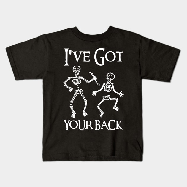 I've Got Your Back Skeleton Crew Kids T-Shirt by SolarFlare